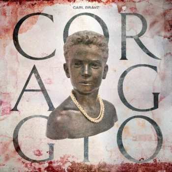Album Carl Brave: Coraggio