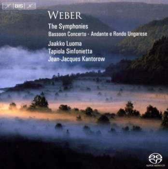 SACD Carl Maria von Weber: The Symphonies; Works For Bassoons & Orchestra