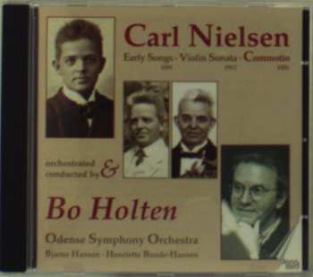 Album Carl Nielsen:  Early Songs - Violin Sonata - Commotio 