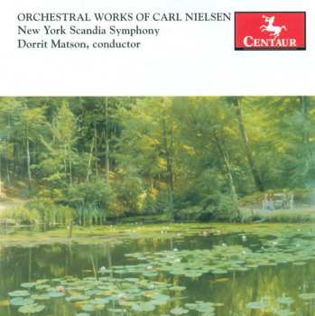 Album Carl Nielsen: Orchestral Works Of Carl Nielsen