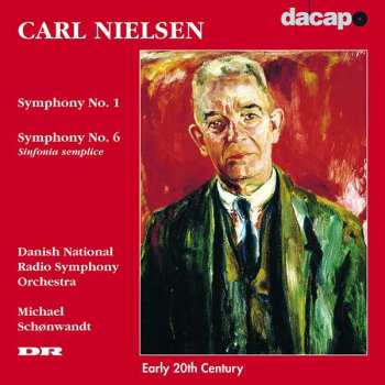 CD Michael Schønwandt: Symphonies Nos. 1 & 6 / Schønewandt