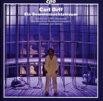 2CD Carl Orff: Ein Sommernachtstraum