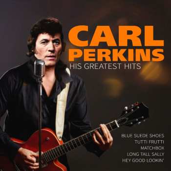 LP Carl Perkins: His Greatest Hits
