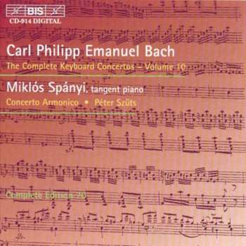 CD Carl Philipp Emanuel Bach: The Complete Keyboard Concertos - Volume 10