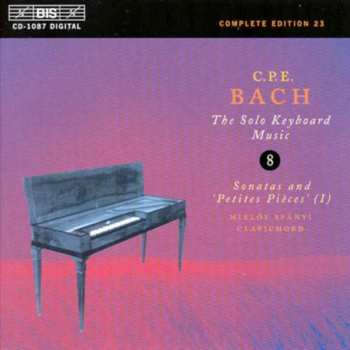 CD Carl Philipp Emanuel Bach: Sonatas and 'Petites Pièces' (I)