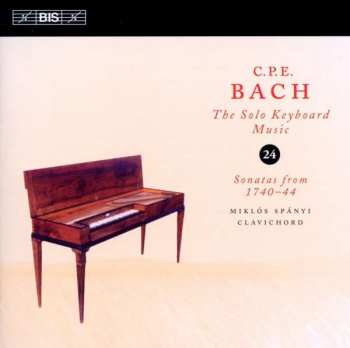 CD Carl Philipp Emanuel Bach: Sonatas From 1740–44
