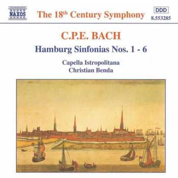CD Carl Philipp Emanuel Bach: Hamburg Sinfonias Nos. 1 - 6