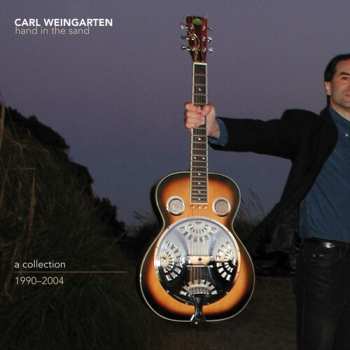 Album Carl Weingarten: Hand In The Sand