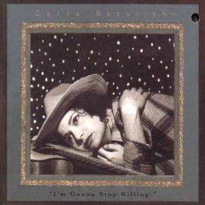 Album Carla Bozulich: I'm Gonna Stop Killing
