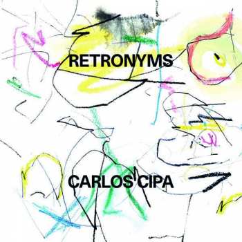 LP Carlos Cipa: Retronyms