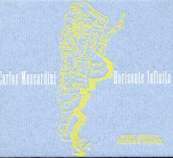 CD Carlos Moscardini: Horizonte Infinito