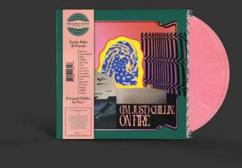 2LP Carlos Niño & Friends:   (I'm just) Chillin', on Fire  CLR | LTD