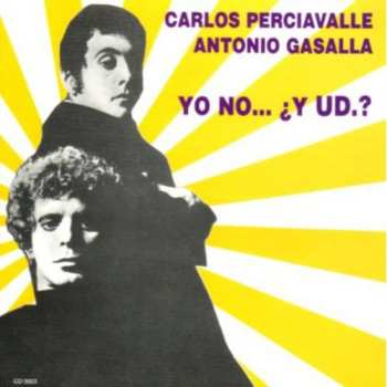 Album Carlos Perciavalle: Yo No... ¿Y Ud.?