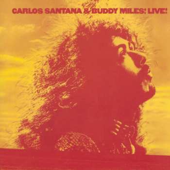 CD Carlos Santana: Carlos Santana & Buddy Miles! Live!