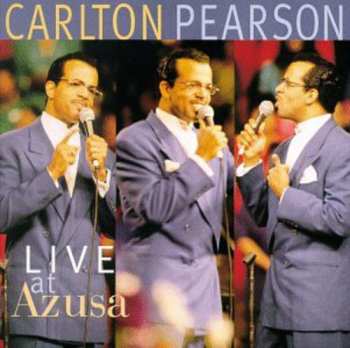 Album Carlton Pearson: Live At Azusa