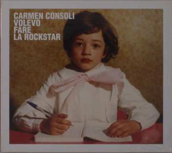 CD Carmen Consoli: Volevo Fare La Rockstar