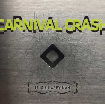 LP Carnival Crash: It Is A Happy Man LTD | NUM