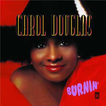 CD Carol Douglas: Burnin'