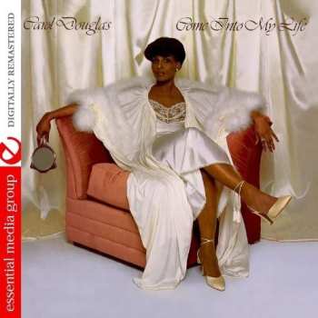 CD Carol Douglas: Come Into My Life [Expanded Edition]