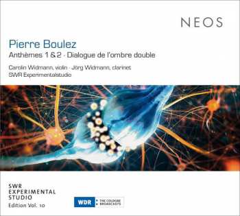 SACD Pierre Boulez: Anthèmes 1 & 2, Dialogue de L'ombre Double