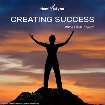 CD Carolyn Ball & Hemi-sync: Creating Success With Hemi-sync®