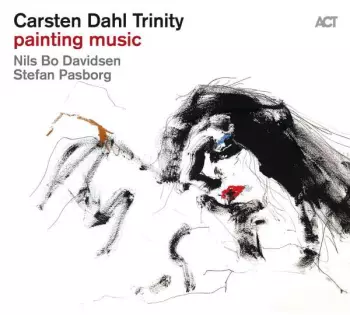 Carsten Dahl Trinity: Painting Music