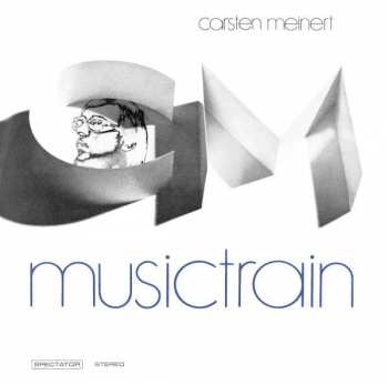 CD Carsten Meinert: C. M. Musictrain (Revisited - The Remix & More 50th Anniversary Edition)