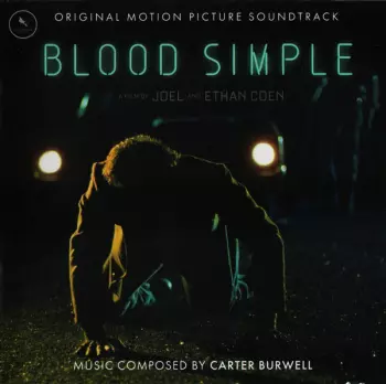 Carter Burwell: Blood Simple (Original Motion Picture Soundtrack)
