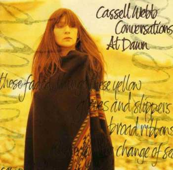 LP Cassell Webb: Conversations At Dawn