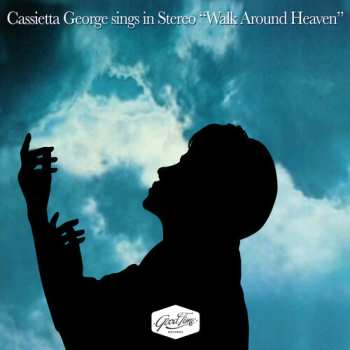 CD Cassietta George: Sings In Stereo - Walk Around Heaven
