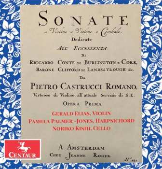 Album Castrucci / Elias / Kishi: Sonate A Violino E Violone