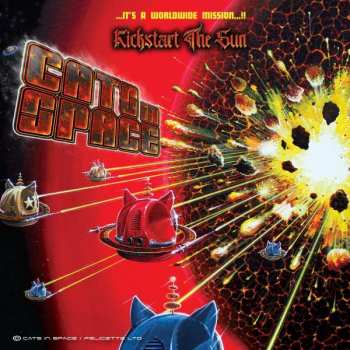 2LP Cats In Space: Kickstart The Sun CLR