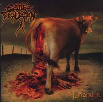 CD Cattle Decapitation: Humanure