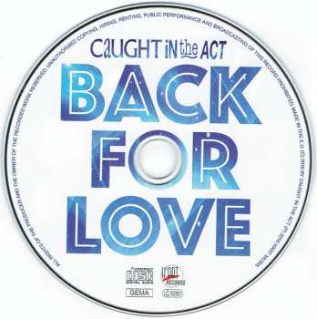 CD Caught In The Act: Back For Love