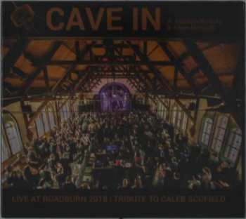 CD Cave In: Live At Roadburn 2018 | Tribute To Caleb Scofield