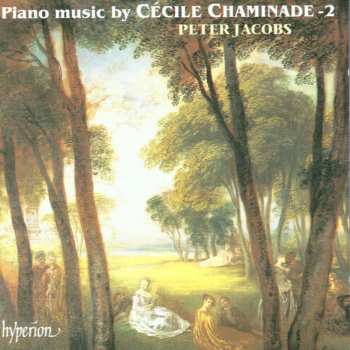 CD Cecile Chaminade: Piano Music - 2