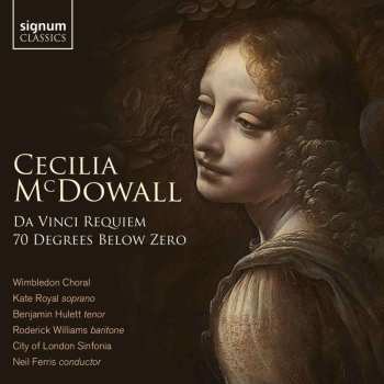 CD City Of London Sinfonia: Da Vinci Requiem / Seventy Degrees Below Zero