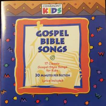 Album Cedarmont Kids: Gospel Bible Songs