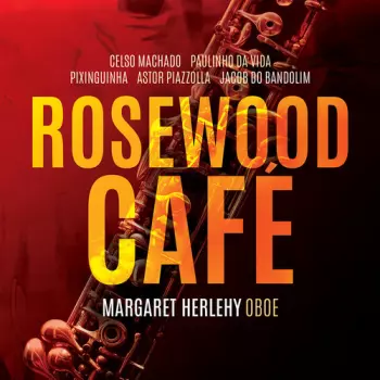 Astor Piazzolla: Rosewood Café