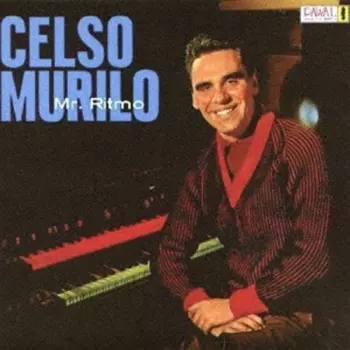 Celso Murilo (Mr. Ritmo)