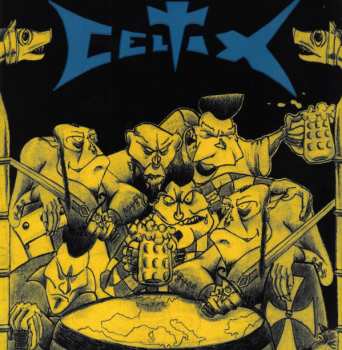 LP Celtix: So Nice To Be Wicked