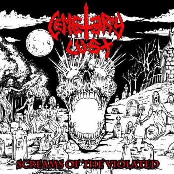 Album Cemetery Lust: Screams Of The Violated
