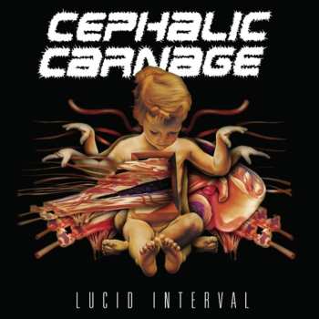 LP Cephalic Carnage: Lucid Interval