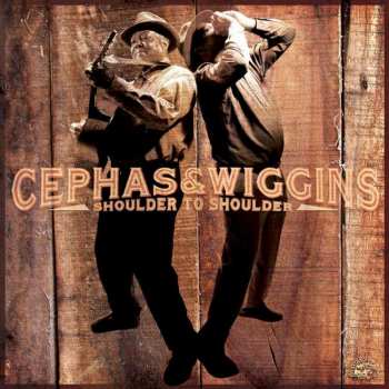 CD John Cephas & Phil Wiggins: Shoulder To Shoulder