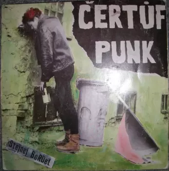 Čertůf Punk: Stejnej Bordel