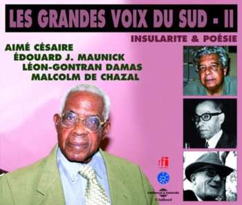 Album Cesaire,ea / Maunick,mj / Lg Damas De Chazal: Insularite & Poesie: Grandes Voix Du Sud Ii