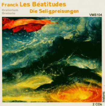 CD César Franck: Les Beatitudes