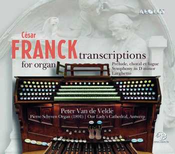 SACD César Franck: César Franck Transcriptions For Organ DIGI