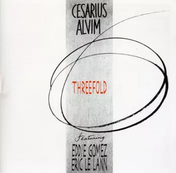 Cesarius Alvim: Threefold