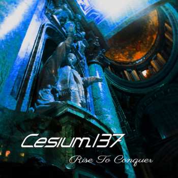 CD Cesium:137: Rise To Conquer